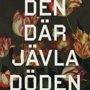 Bild på boken Den där jävla döden av Anna Lindman