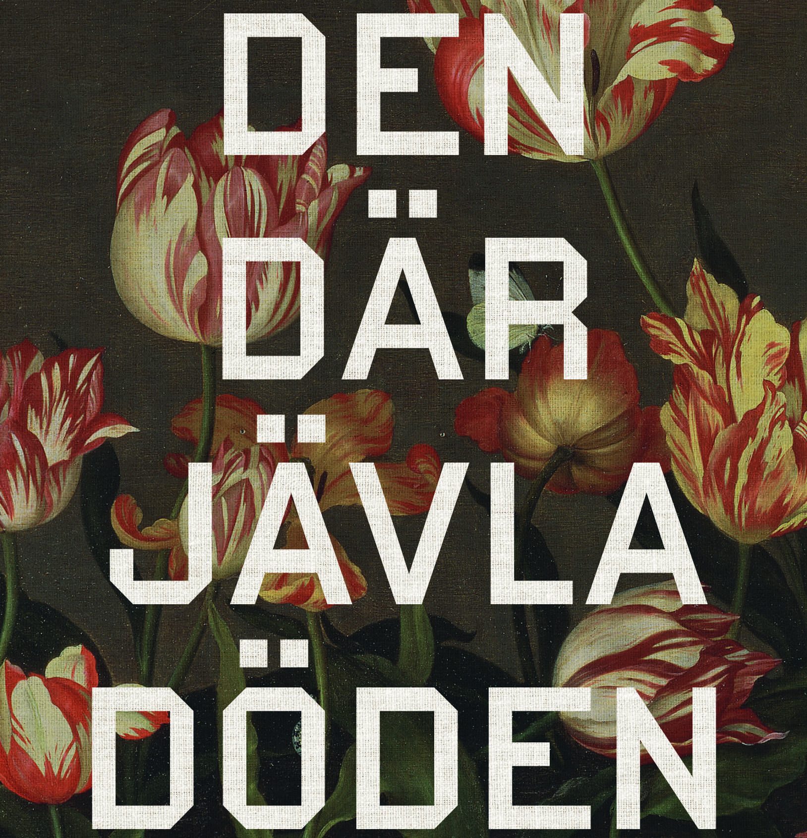 Bild på boken Den där jävla döden av Anna Lindman