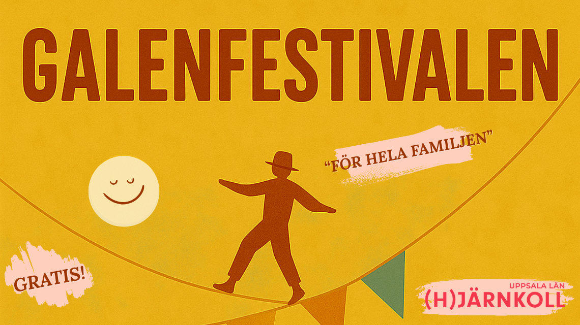 Affisch på man som balanserar på lina. Galenfestivalen 2025 Uppsala.