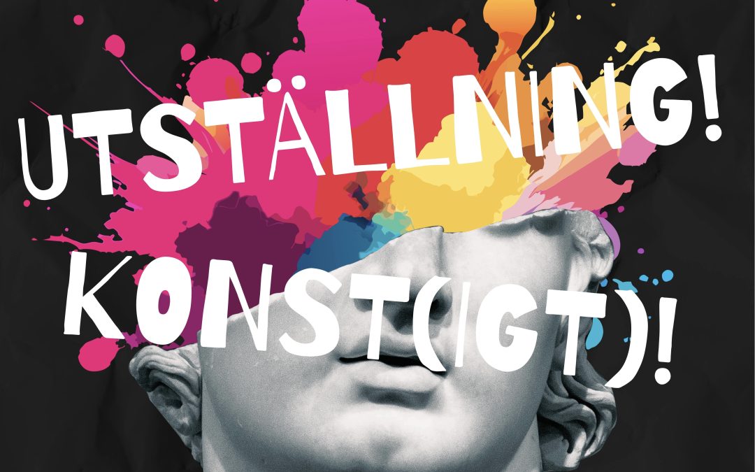 Konst(igt): Estetiska verksamhetens supersnygga grejer!