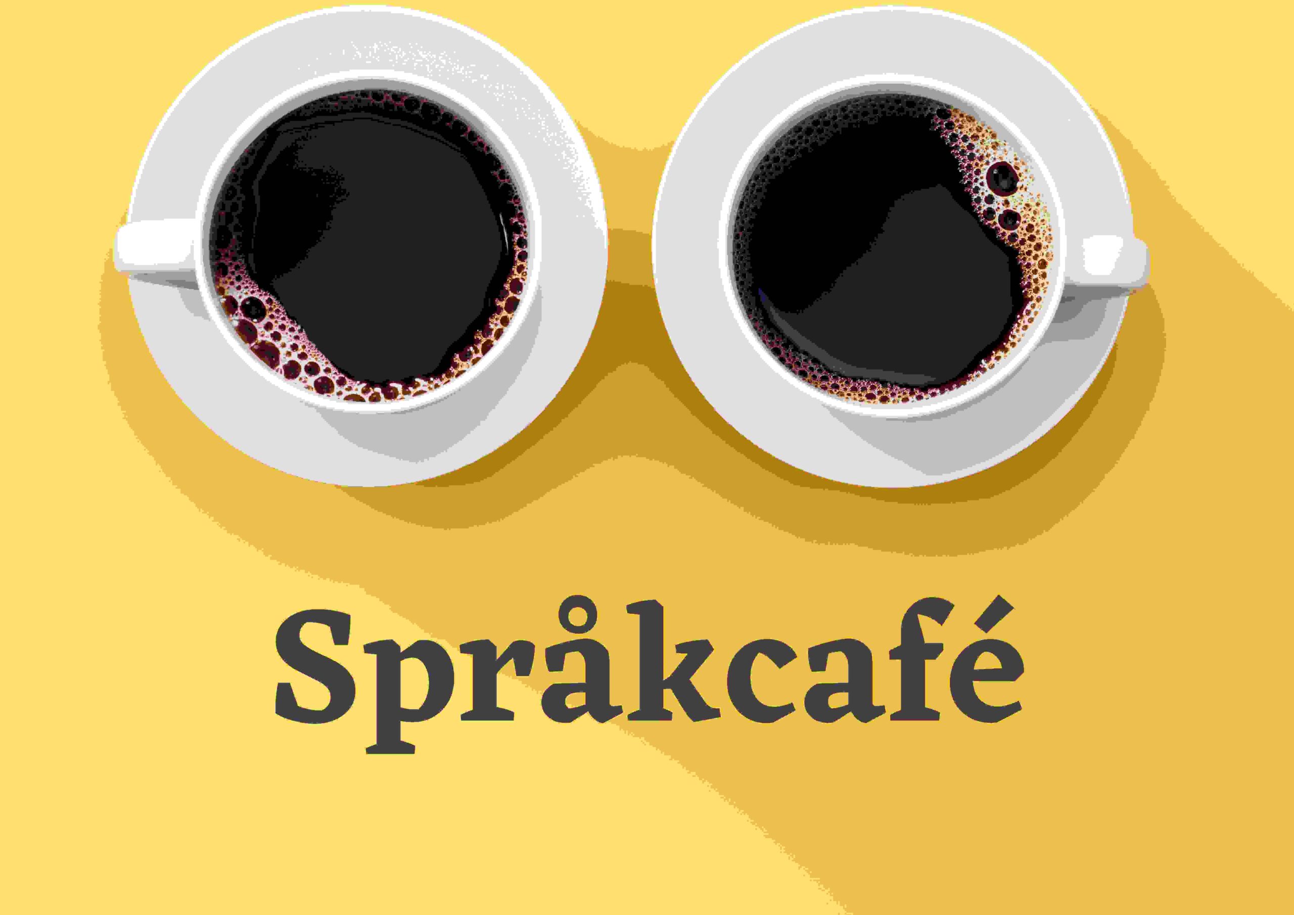 Illustration av två kaffekoppar mot gul bakgrund med texten Språkcafé.